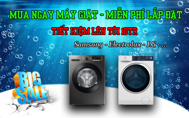 Xả hàng Máy giặt - Giảm giá lên tới 50%