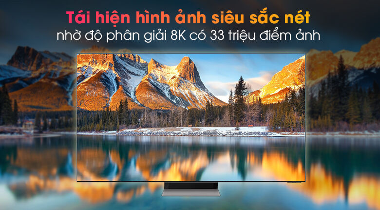 Tivi Neo QLED 8K Samsung QA65QN900A - Thưởng thức hình ảnh sắc nét với 33 triệu điểm ảnh của độ phân giải 8K tivi neo qled 8k samsung qa65qn900a - thưởng thức hình ảnh sắc nét với 33 triệu điểm ảnh của độ phân giải 8k