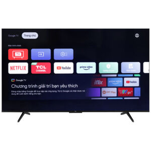Google Tivi TCL 4K 55 inch 55P79B Pro - Mới 2024